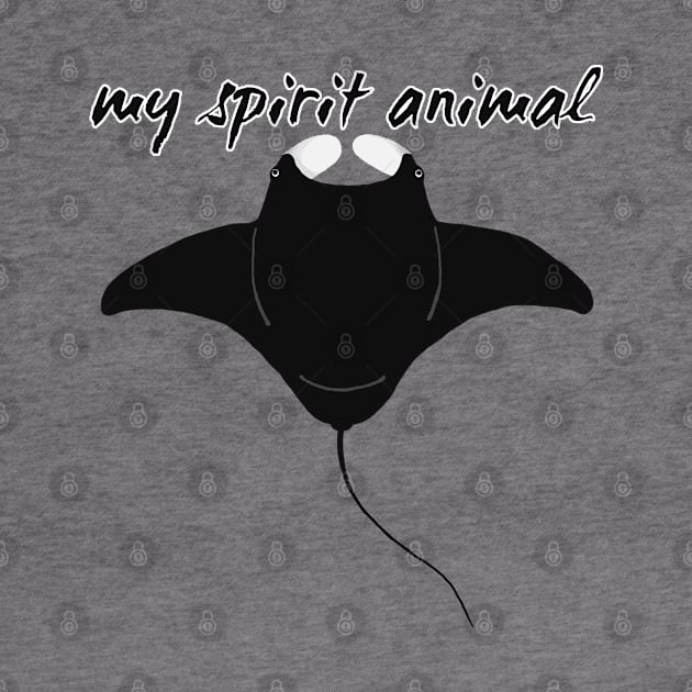 My Spirit Animal is a Manta Ray by QuasaiBonsai